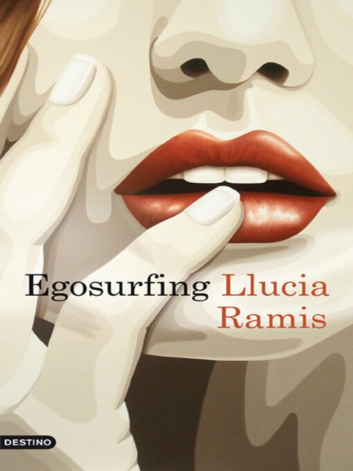 Title details for Egosurfing by Llucia Ramis - Available